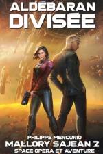 Aldebaran Divisee af Philippe Mercurio