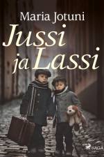 Jussi ja Lassi af Maria Jotuni