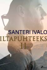 Iltapuhteeksi II