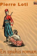 En spahis roman af Pierre Loti
