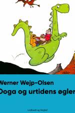 Ooga og urtidens øgler af Werner Wejp Olsen