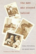 The Man Who Stayed Behind af Sidney Rittenberg