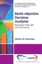 Multi-objective Decision Analysis af Clinton Brownley