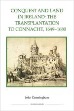 Conquest and Land in Ireland af John (Contributor) Cunningham