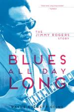 Blues All Day Long af Wayne Everett Goins
