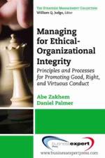 Managing for Ethical-Organizational Integrity af Abe Zakhem