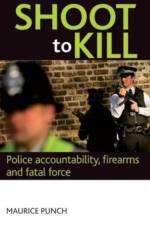 Shoot to kill