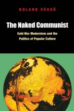 The Naked Communist af Roland Vegso