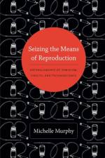 Seizing the Means of Reproduction
