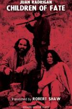 Children of Fate (Hechos Consumados) af Juan Radrigan