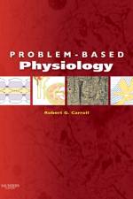 Problem-Based Physiology af Robert G. (East Carolina University Carroll