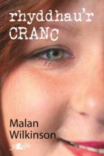Rhyddhau'r Cranc af Malan Wilkinson