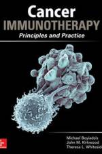 Cancer Immunotherapy in Clinical Practice: Principles and Practice af Michael Boyiadzis