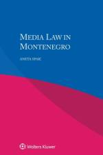 Media Law in Montenegro af Aneta Spaic
