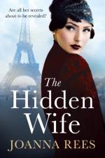 The Hidden Wife af Joanna Rees