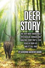 Deer Story af Catherine Mathews Moore