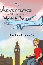 The Adventures of TJ and His Wheelable Chair af Amanda Kehoe