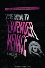 Love Song to Lavender Menace af James (Author) Ley