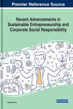 Recent Advancements in Sustainable Entrepreneurship and Corporate Social Responsibility