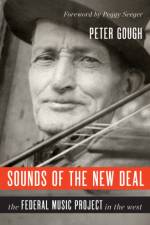 Sounds of the New Deal af Peter Gough