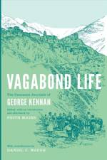 Vagabond Life af George Kennan