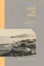 An Affair with Korea af Vincent S. R. Brandt
