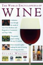 The Wine, World Encyclopedia of af Stuart Walton