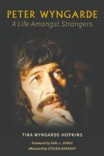 Peter Wyngarde: A Life Amongst Strangers af Tina Wyngarde-Hopkins