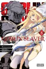 Goblin Slayer, Vol. 8 (manga) af Bianca Pistillo