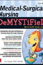 Medical-Surgical Nursing Demystified, Third Edition
