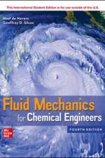 ISE Fluid Mechanics for Chemical Engineers af Noel de Nevers