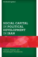 Social Capital in Political Development in Iran af Ali Abolali Aghdaci