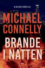 Brande i natten af Michael Connelly