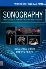 Workbook and Lab Manual for Sonography af Reva Arnez (Executive Director of Community Partnerships Curry