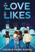 The Love of Likes af Cheurlie Pierre-Russell
