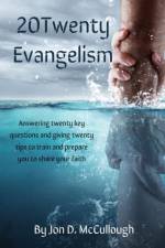 20 Twenty Evangelism af Jon D. McCullough