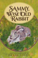 Sammy, Wise Old Rabbit af Carol Green