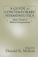 A Guide to Contemporary Hermeneutics af Donald K (Memphis Theological Seminary) McKim