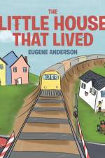 Little House That Lived af Eugene Anderson