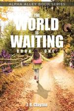 World is Waiting af J R Clayton