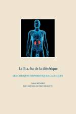 B.a.-ba de la dietetique des coliques nephretiques calciques af Cedric Menard