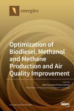 Optimization of Biodiesel, Methanol and Methane Production and Air Quality Improvement