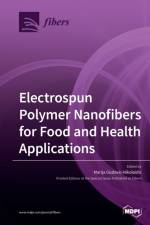Electrospun Polymer Nanofibers for Food and Health Applications