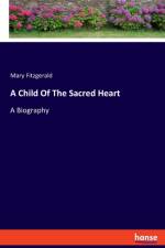 Child Of The Sacred Heart af Mary Fitzgerald