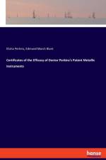 Certificates of the Efficacy of Doctor Perkins's Patent Metallic Instruments af Edmund March Blunt