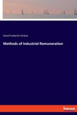 Methods of Industrial Remuneration af David Frederick Schloss