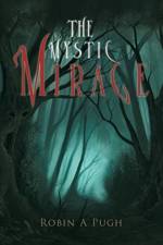 Mystic Mirage af Robin A Pugh