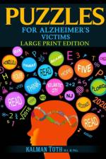 Puzzles for Alzheimer's Victims af Kalman Toth M a M Phil