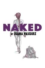Naked af Juana Vasquez