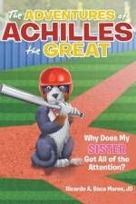 Adventures of Achilles the Great af Ricardo a Baca Mares Jd
